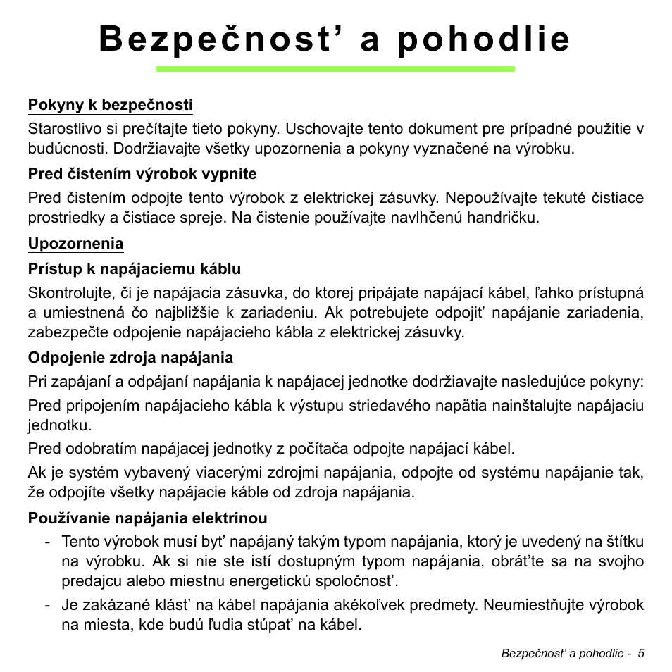 Bezpečnost’ a pohodlie | Acer W511P User Manual | Page 1459 / 2860