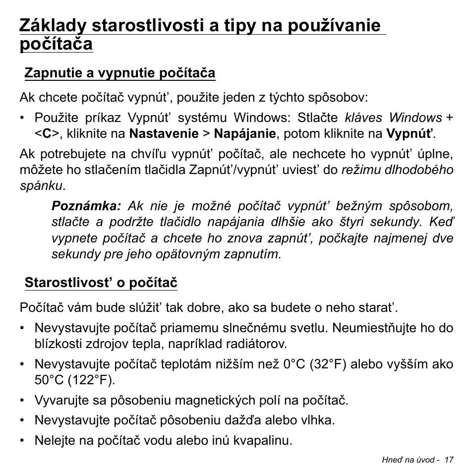 Zapnutie a vypnutie počítača, Starostlivost’ o počítač | Acer W511P User Manual | Page 1471 / 2860