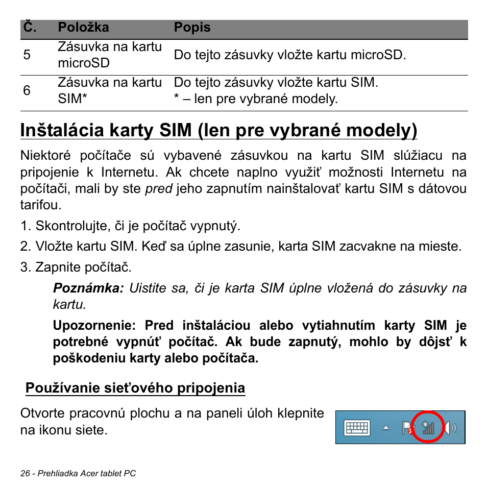 Inštalácia karty sim (len pre vybrané modely), Používanie sieťového pripojenia | Acer W511P User Manual | Page 1480 / 2860