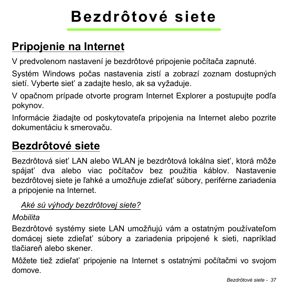 Bezdrôtové siete, Pripojenie na internet, Pripojenie na internet bezdrôtové siete | Acer W511P User Manual | Page 1491 / 2860