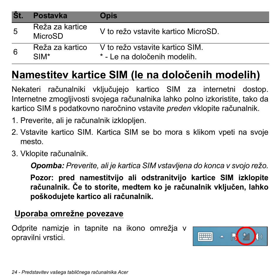 Namestitev kartice sim (le na določenih modelih), Uporaba omrežne povezave | Acer W511P User Manual | Page 1572 / 2860