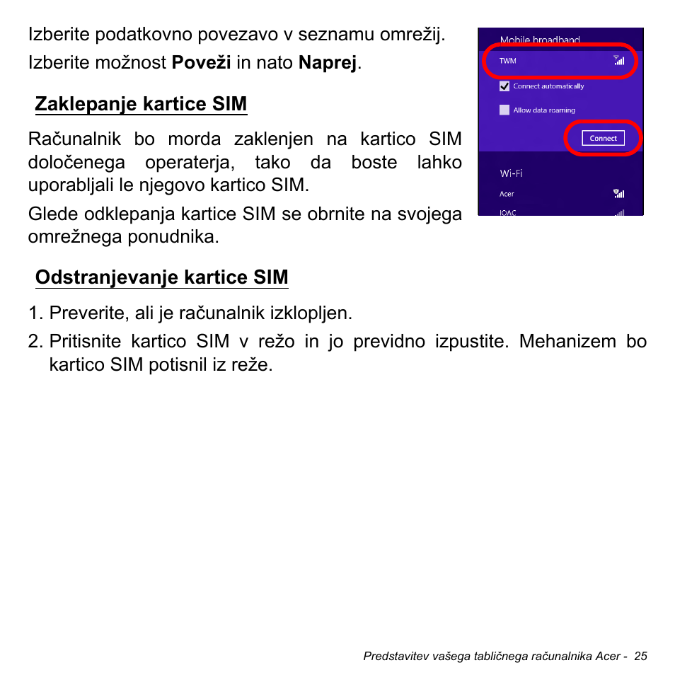 Zaklepanje kartice sim, Odstranjevanje kartice sim, Zaklepanje kartice sim odstranjevanje kartice sim | Acer W511P User Manual | Page 1573 / 2860