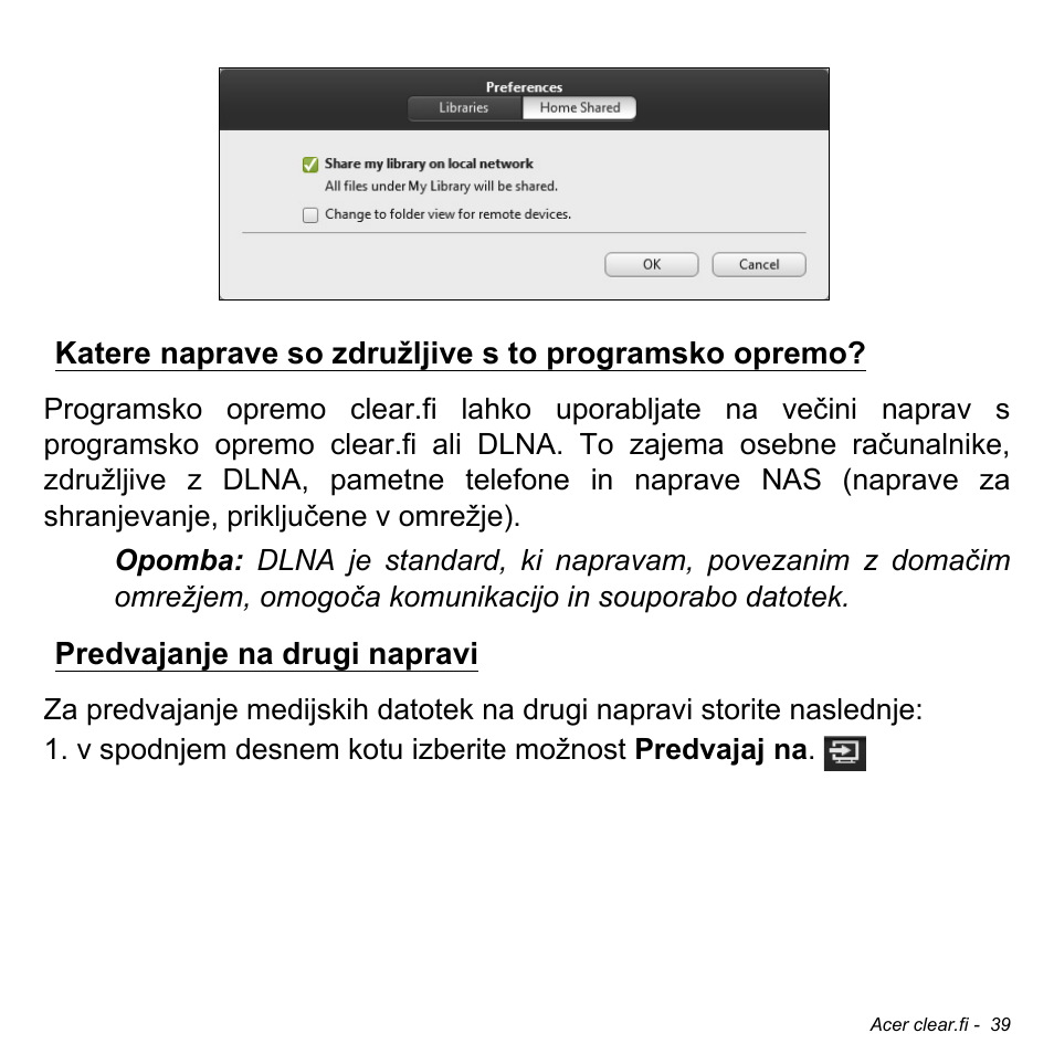 Predvajanje na drugi napravi | Acer W511P User Manual | Page 1587 / 2860