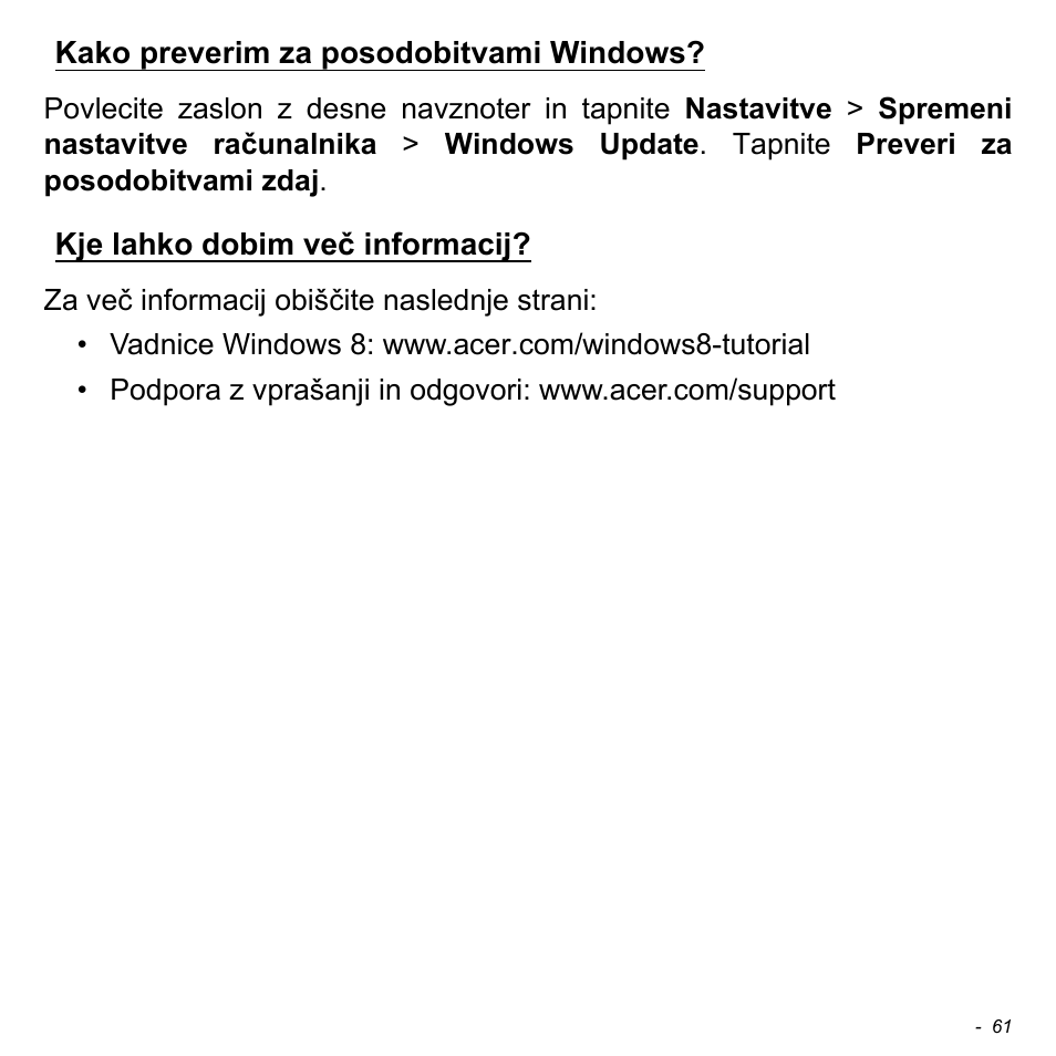 Kako preverim za posodobitvami windows, Kje lahko dobim več informacij | Acer W511P User Manual | Page 1609 / 2860