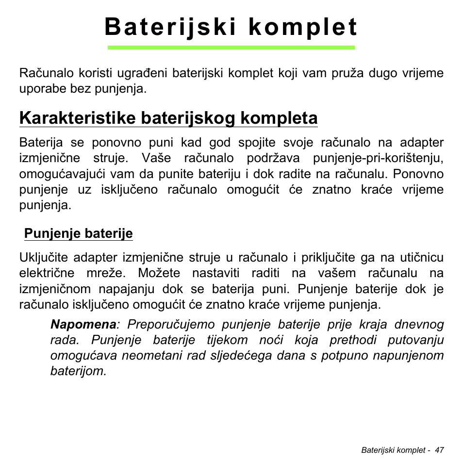 Baterijski komplet, Karakteristike baterijskog kompleta, Punjenje baterije | Acer W511P User Manual | Page 1687 / 2860