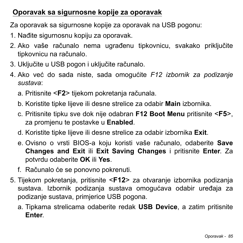 Oporavak sa sigurnosne kopije za oporavak | Acer W511P User Manual | Page 1725 / 2860