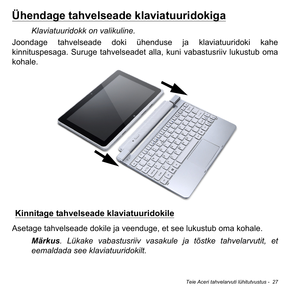 Ühendage tahvelseade klaviatuuridokiga, Kinnitage tahvelseade klaviatuuridokile | Acer W511P User Manual | Page 1963 / 2860