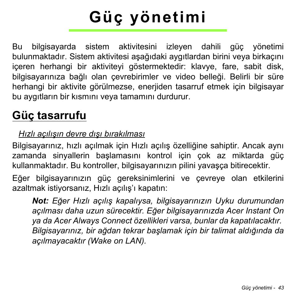 Güç yönetimi, Güç tasarrufu | Acer W511P User Manual | Page 2365 / 2860