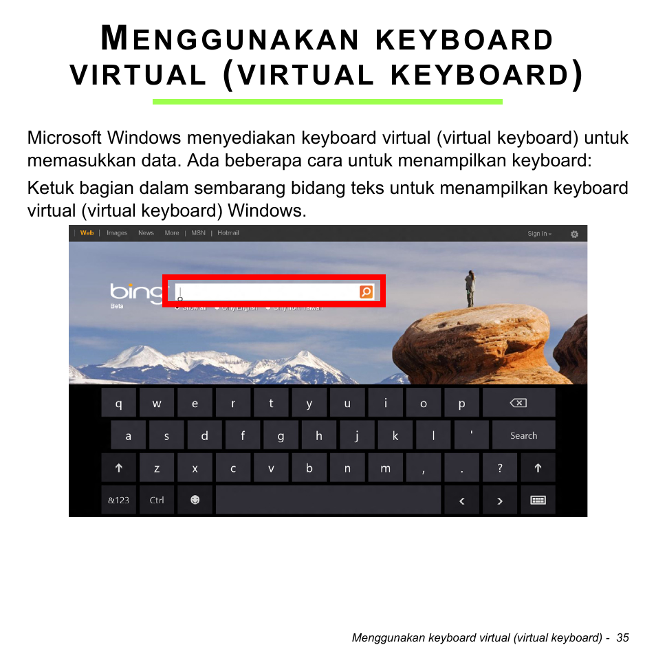 Menggunakan keyboard virtual (virtual keyboard) | Acer W511P User Manual | Page 2707 / 2860