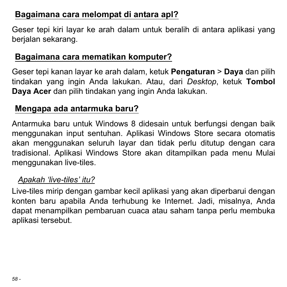 Bagaimana cara melompat di antara apl, Bagaimana cara mematikan komputer, Mengapa ada antarmuka baru | Acer W511P User Manual | Page 2730 / 2860