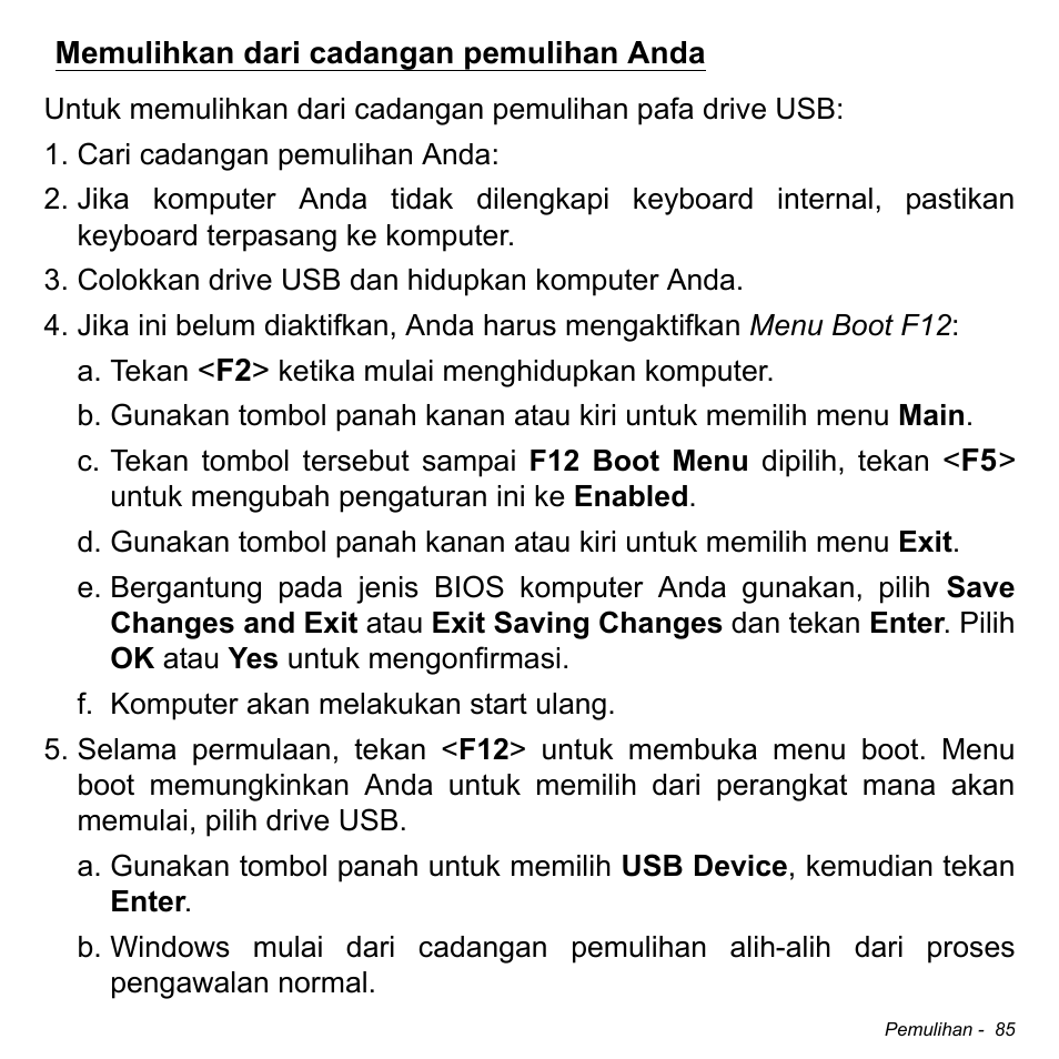 Memulihkan dari cadangan pemulihan anda | Acer W511P User Manual | Page 2757 / 2860