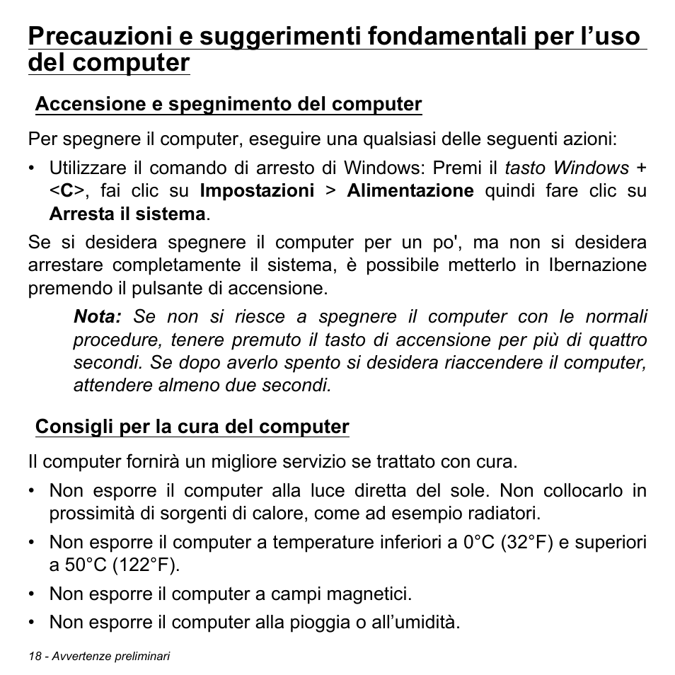 Accensione e spegnimento del computer, Consigli per la cura del computer, Precauzioni e suggerimenti fondamentali | Per l’uso del computer | Acer W511P User Manual | Page 312 / 2860