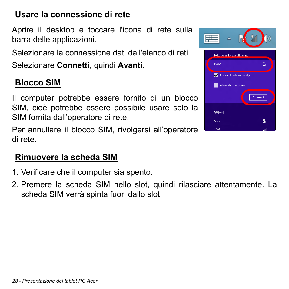 Usare la connessione di rete, Blocco sim, Rimuovere la scheda sim | Acer W511P User Manual | Page 322 / 2860