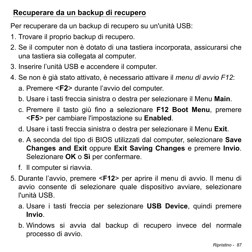 Recuperare da un backup di recupero | Acer W511P User Manual | Page 381 / 2860