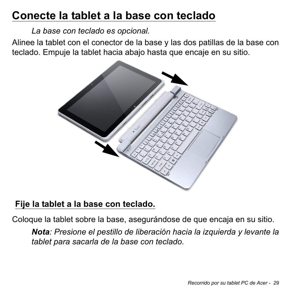 Conecte la tablet a la base con teclado, Fije la tablet a la base con teclado | Acer W511P User Manual | Page 421 / 2860