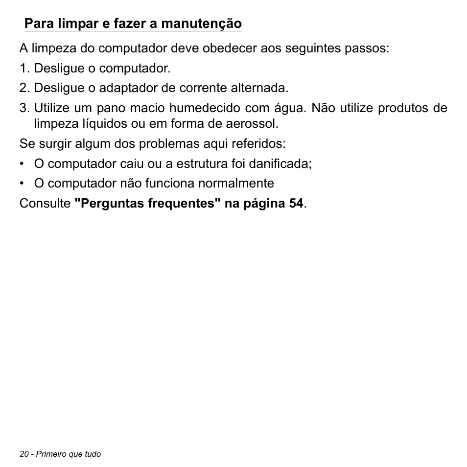 Para limpar e fazer a manutenção | Acer W511P User Manual | Page 512 / 2860