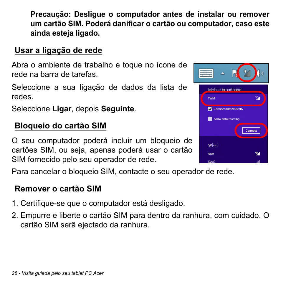 Usar a ligação de rede, Bloqueio do cartão sim, Remover o cartão sim | Acer W511P User Manual | Page 520 / 2860