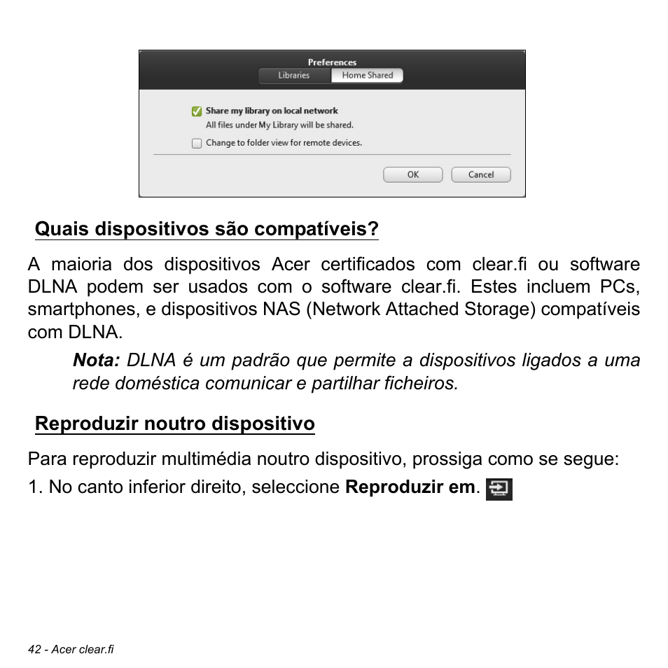 Quais dispositivos são compatíveis, Reproduzir noutro dispositivo | Acer W511P User Manual | Page 534 / 2860