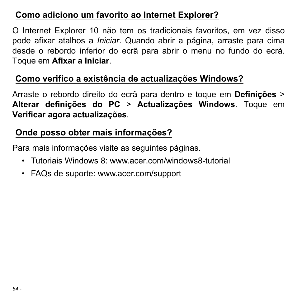 Como adiciono um favorito ao internet explorer, Onde posso obter mais informações | Acer W511P User Manual | Page 556 / 2860