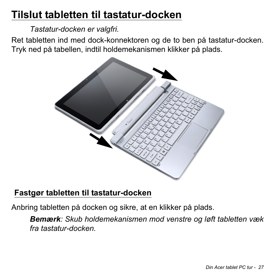 Tilslut tabletten til tastatur-docken, Fastgør tabletten til tastatur-docken | Acer W511P User Manual | Page 807 / 2860