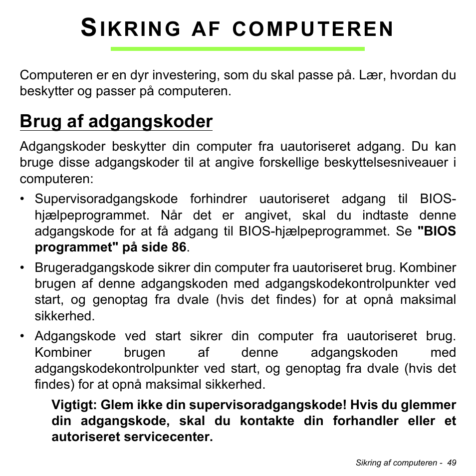 Sikring af computeren, Brug af adgangskoder, Ikring | Computeren | Acer W511P User Manual | Page 829 / 2860