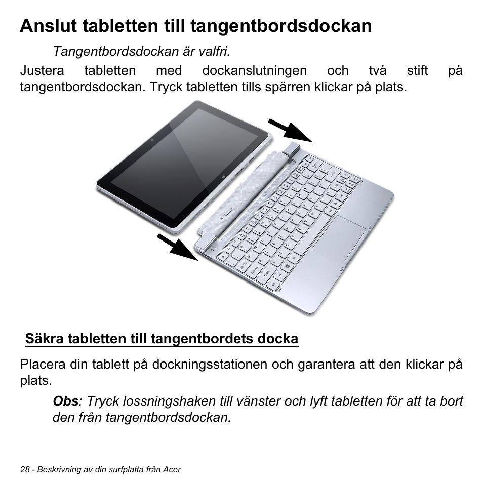 Anslut tabletten till tangentbordsdockan, Säkra tabletten till tangentbordets docka | Acer W511P User Manual | Page 900 / 2860