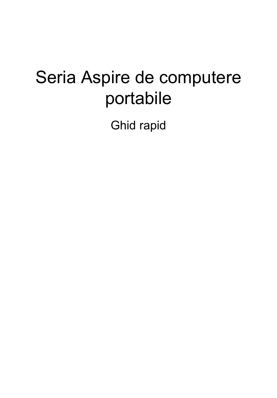 Română, Seria aspire de computere portabile | Acer Aspire 5745PG User Manual | Page 187 / 318
