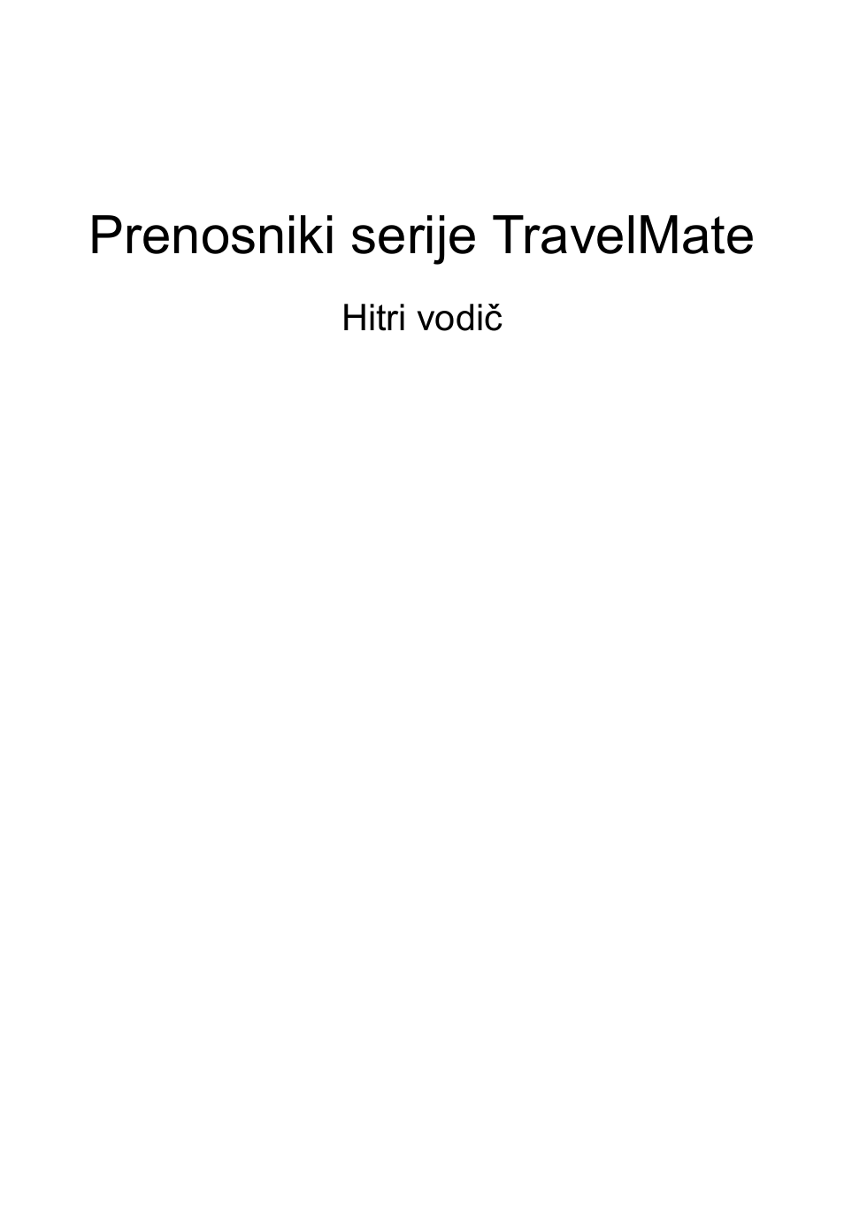 Slovenski, Prenosniki serije travelmate | Acer TravelMate 8172Z User Manual | Page 165 / 314
