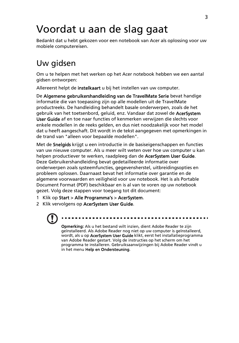 Voordat u aan de slag gaat, Uw gidsen | Acer TravelMate 8172Z User Manual | Page 67 / 314