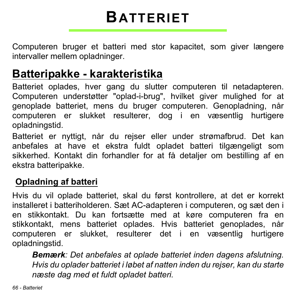 Batteriet, Batteripakke - karakteristika, Opladning af batteri | Atteriet | Acer Aspire V5-471PG User Manual | Page 1016 / 3492