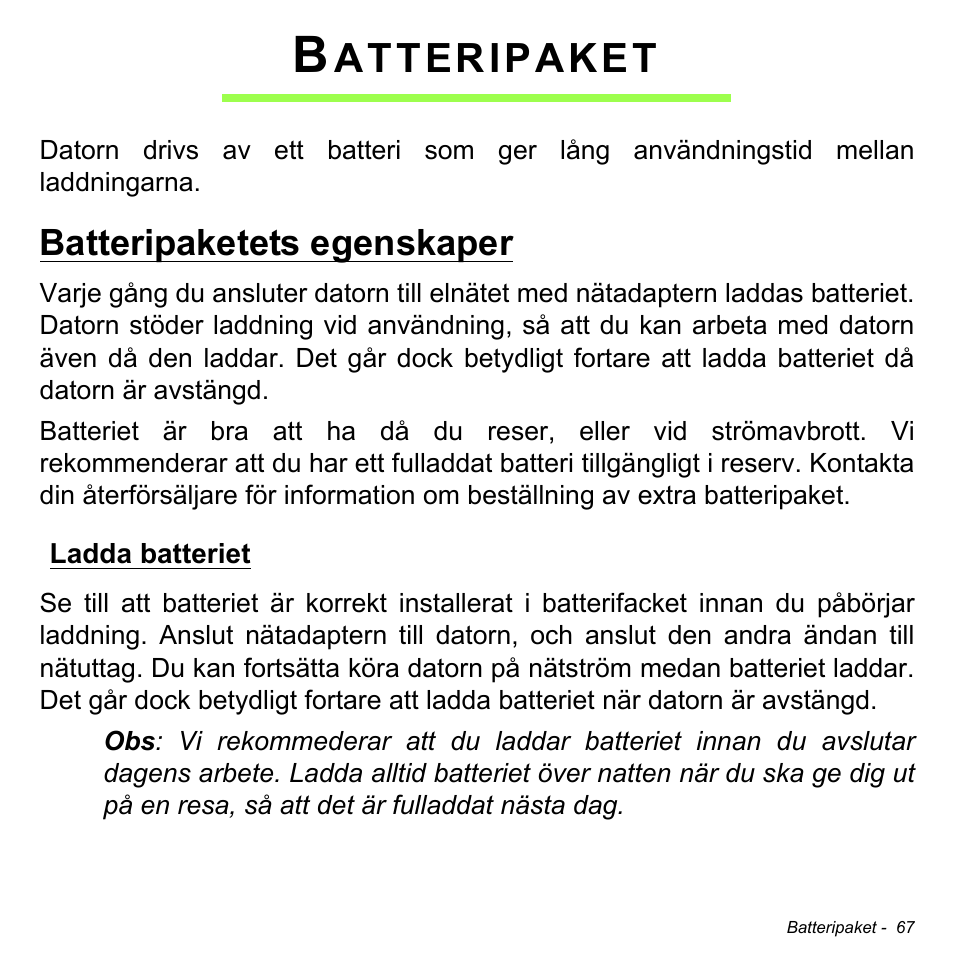 Batteripaket, Batteripaketets egenskaper, Ladda batteriet | Atteripaket | Acer Aspire V5-471PG User Manual | Page 1129 / 3492