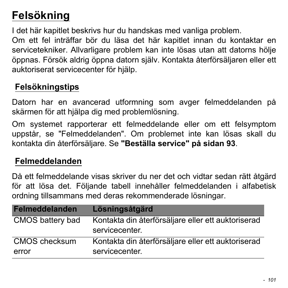 Felsökning, Felsökningstips, Felmeddelanden | Felsökningstips felmeddelanden | Acer Aspire V5-471PG User Manual | Page 1163 / 3492