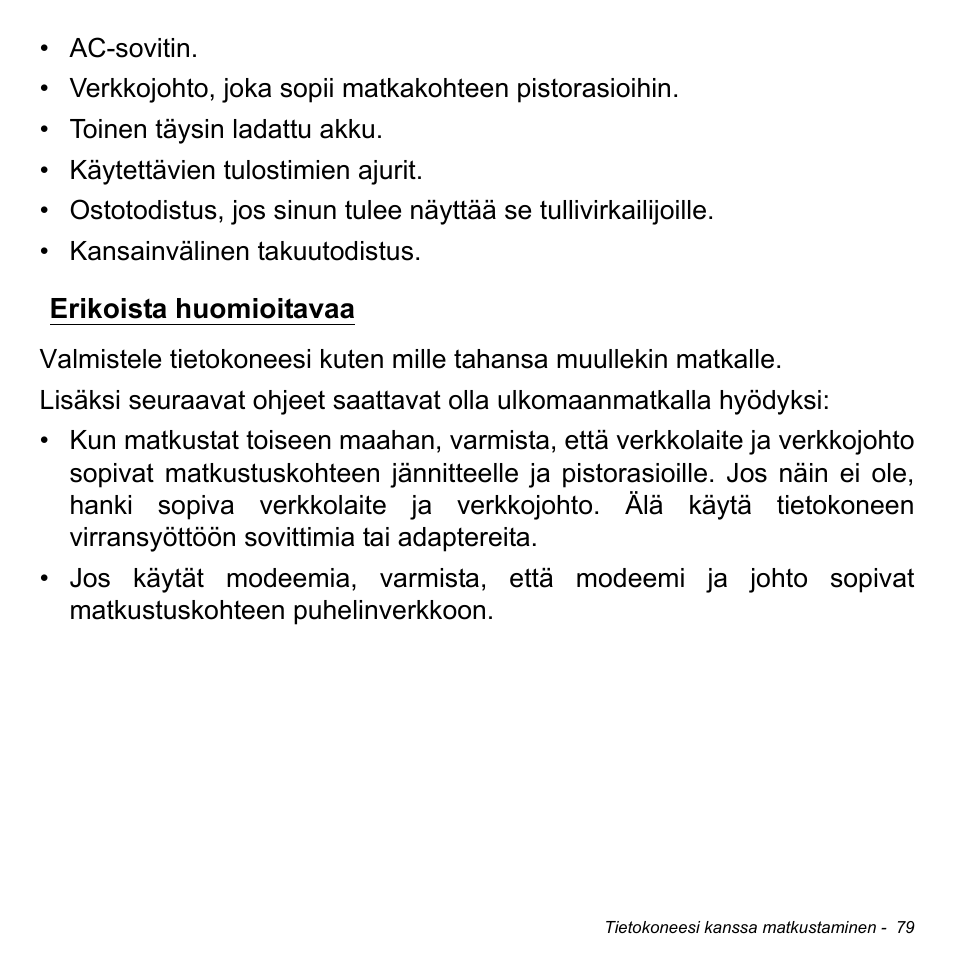 Erikoista huomioitavaa | Acer Aspire V5-471PG User Manual | Page 1251 / 3492