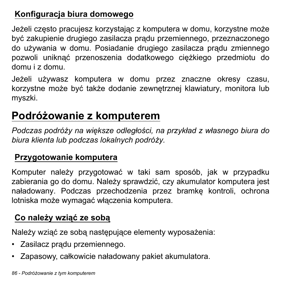 Konfiguracja biura domowego, Podróżowanie z komputerem, Przygotowanie komputera | Co należy wziąć ze sobą, Przygotowanie komputera co należy wziąć ze sobą | Acer Aspire V5-471PG User Manual | Page 1504 / 3492