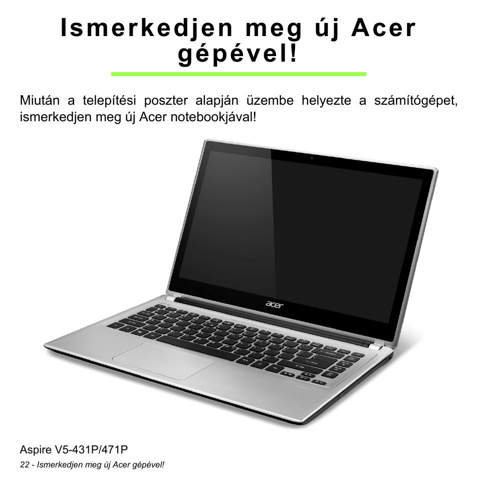 Ismerkedjen meg új acer gépével | Acer Aspire V5-471PG User Manual | Page 1566 / 3492