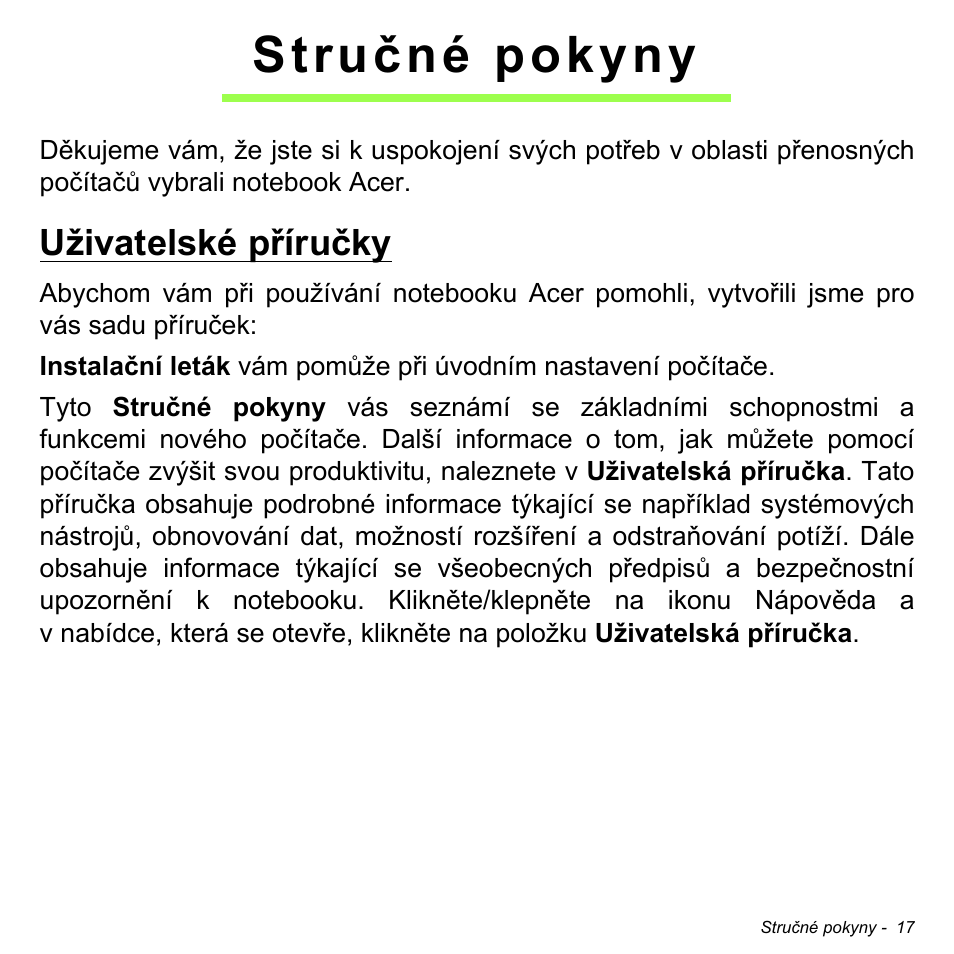 Stručné pokyny, Uživatelské příručky | Acer Aspire V5-471PG User Manual | Page 1685 / 3492