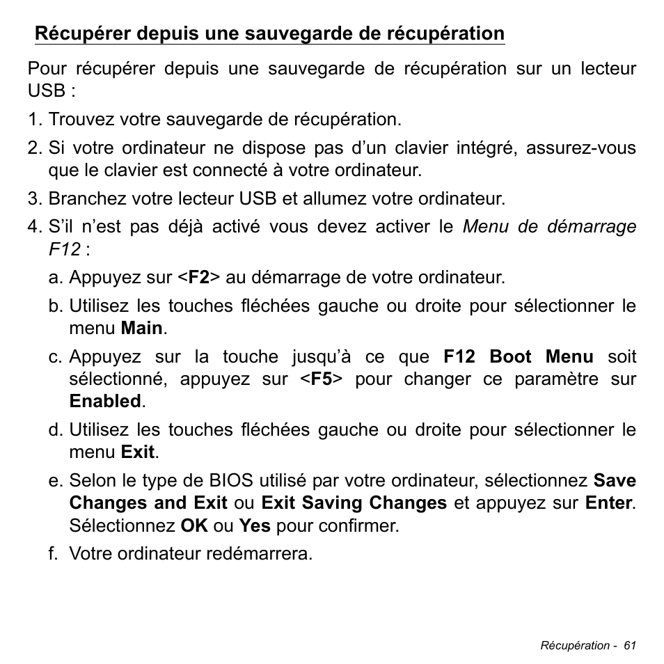 Récupérer depuis une sauvegarde de récupération | Acer Aspire V5-471PG User Manual | Page 173 / 3492