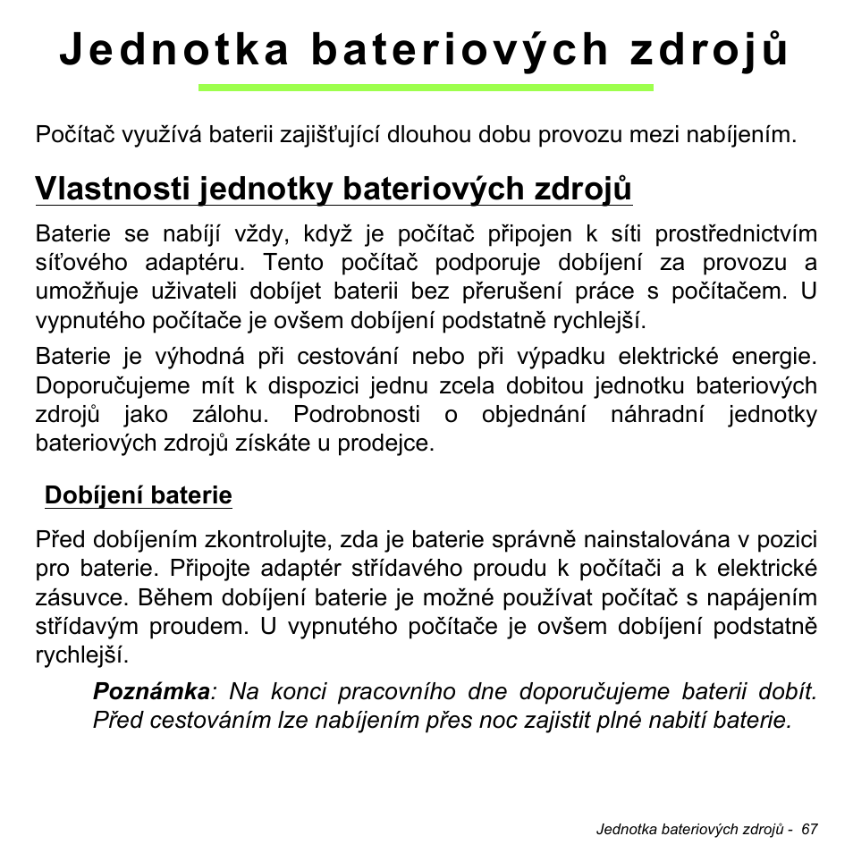 Jednotka bateriových zdrojů, Vlastnosti jednotky bateriových zdrojů, Dobíjení baterie | Acer Aspire V5-471PG User Manual | Page 1735 / 3492