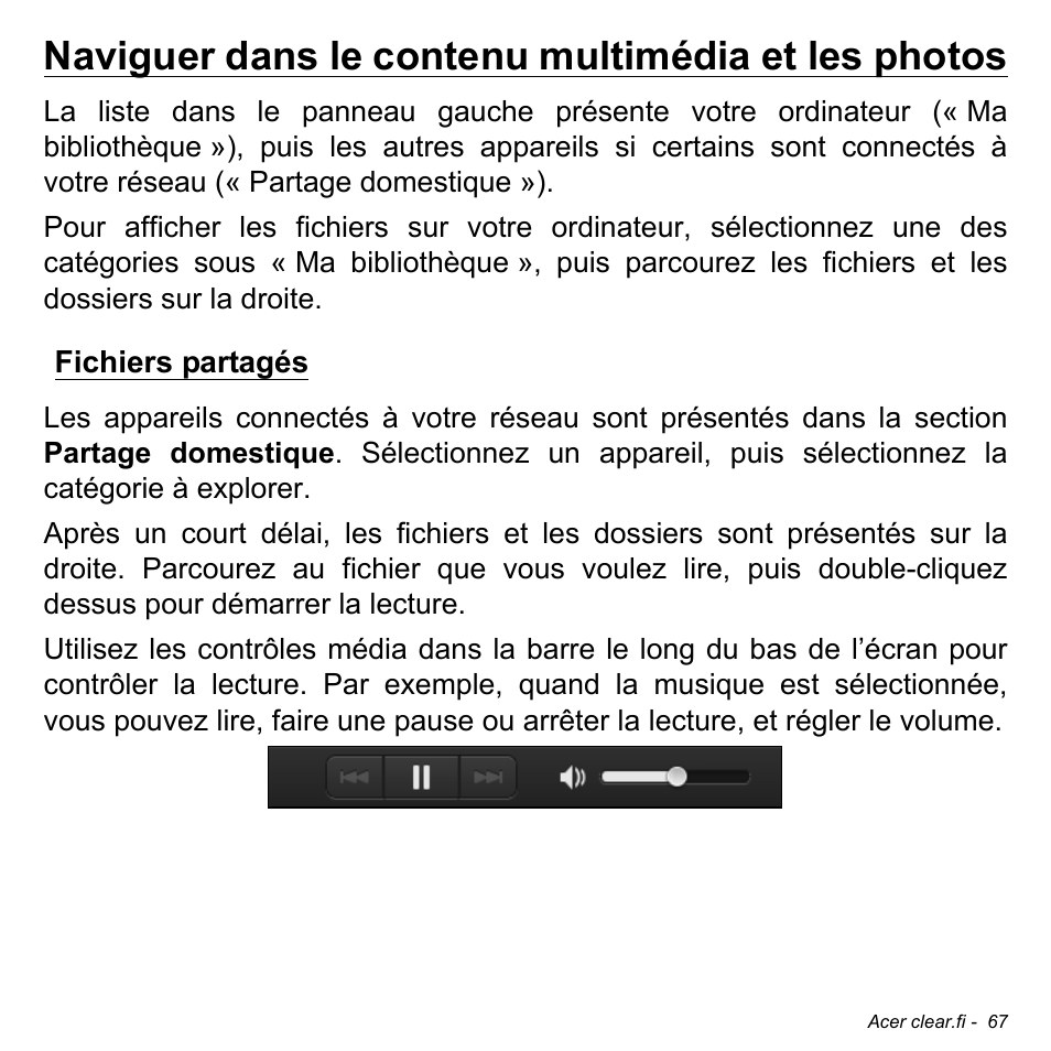 Naviguer dans le contenu multimédia et les photos, Fichiers partagés | Acer Aspire V5-471PG User Manual | Page 179 / 3492