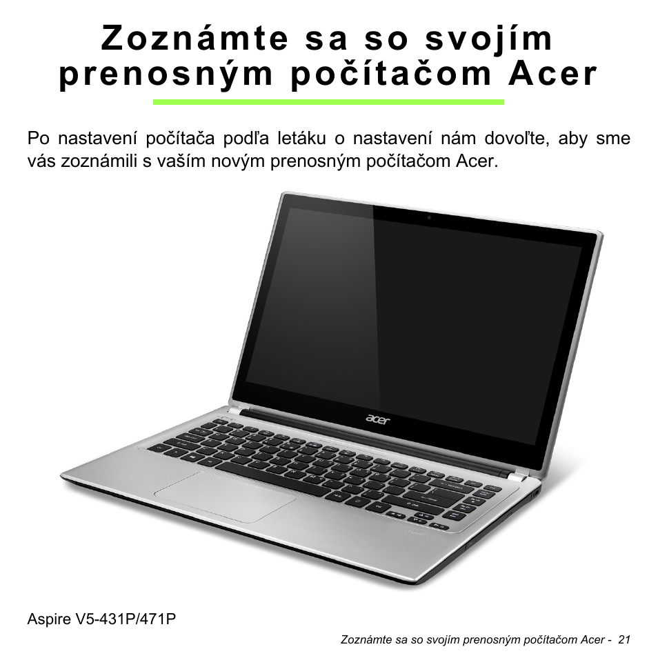 Zoznámte sa so svojím prenosným počítačom acer | Acer Aspire V5-471PG User Manual | Page 1801 / 3492