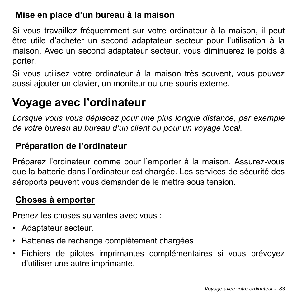Mise en place d’un bureau à la maison, Voyage avec l’ordinateur, Préparation de l’ordinateur | Choses à emporter, Préparation de l’ordinateur choses à emporter | Acer Aspire V5-471PG User Manual | Page 195 / 3492