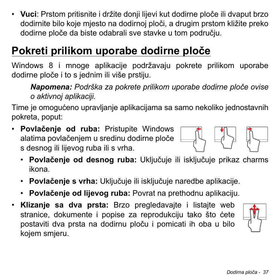 Pokreti prilikom uporabe dodirne ploče | Acer Aspire V5-471PG User Manual | Page 2045 / 3492