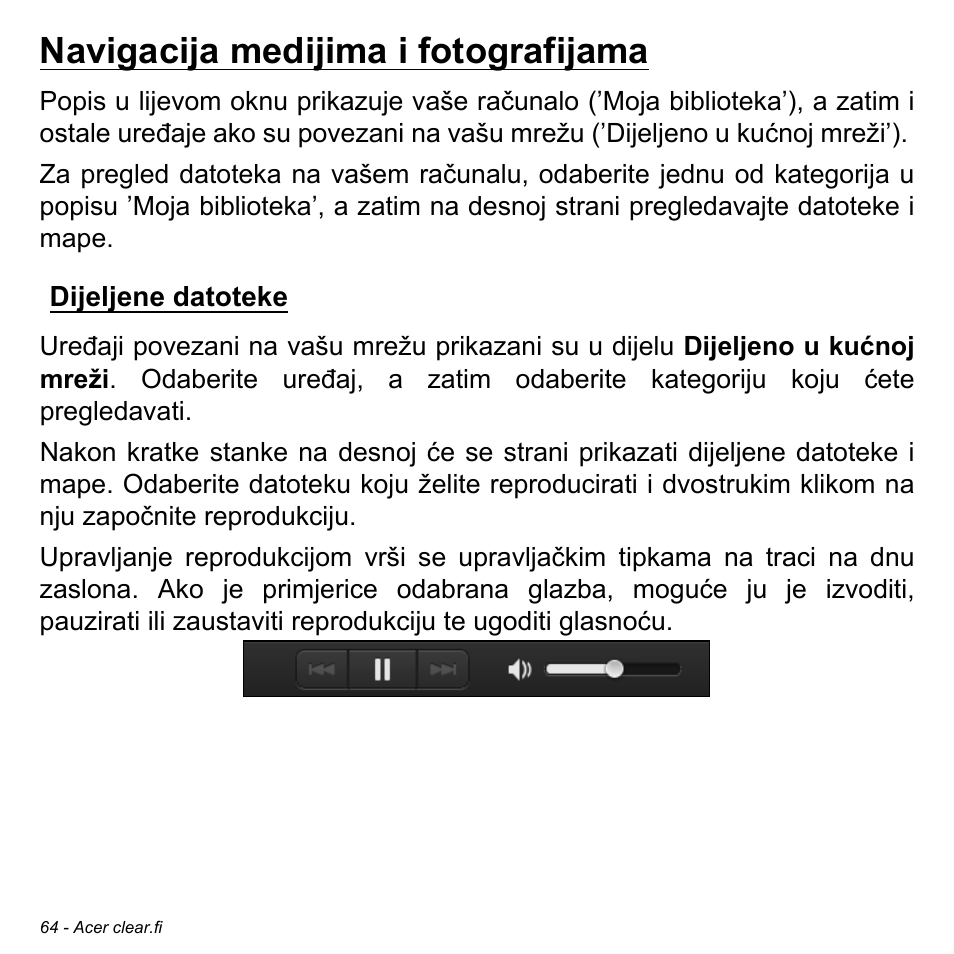 Navigacija medijima i fotografijama, Dijeljene datoteke | Acer Aspire V5-471PG User Manual | Page 2072 / 3492