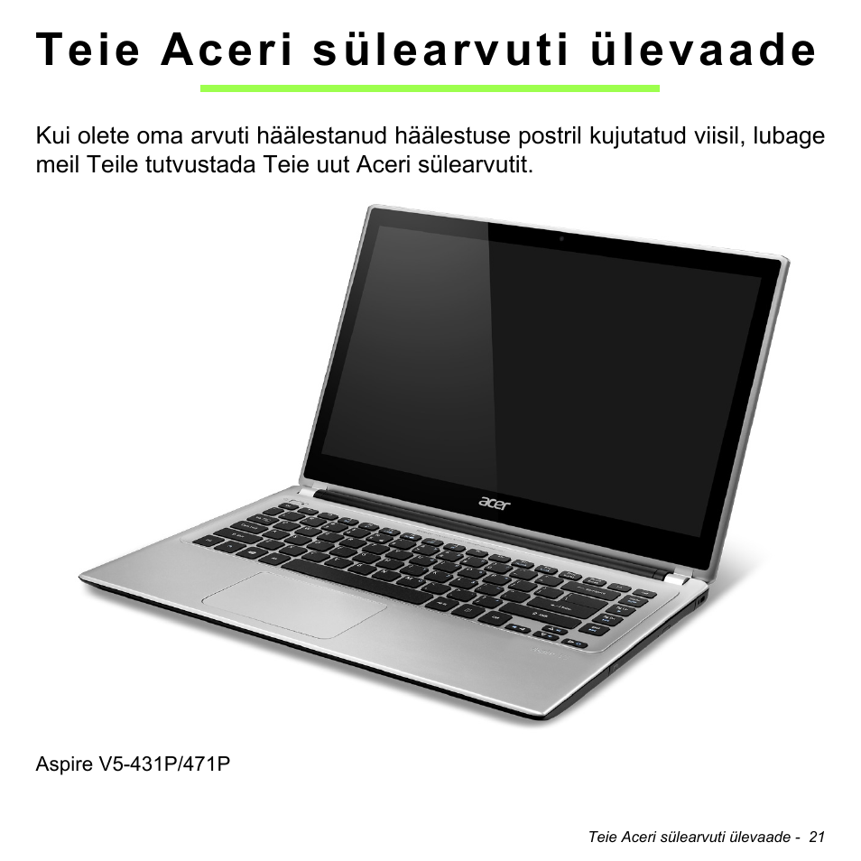 Teie aceri sülearvuti ülevaade | Acer Aspire V5-471PG User Manual | Page 2391 / 3492