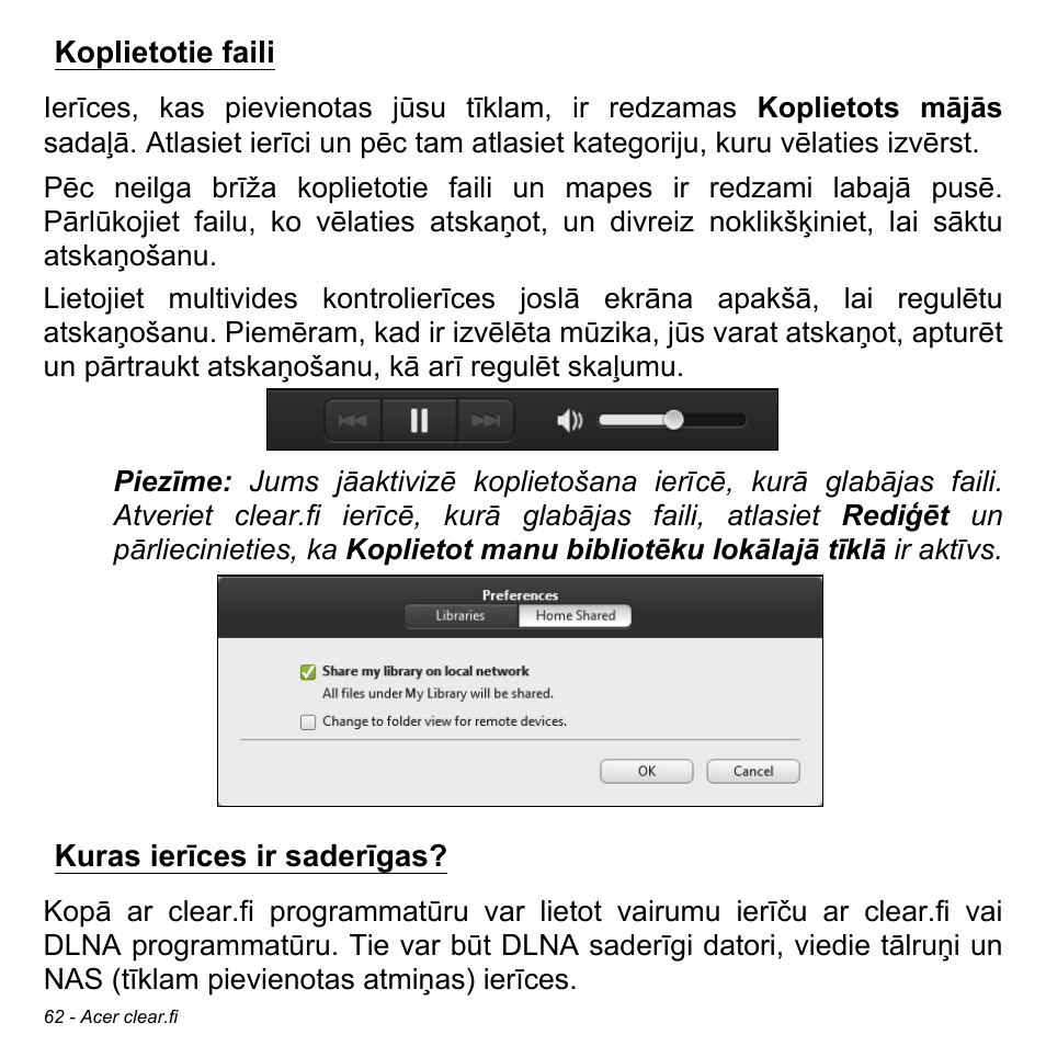 Koplietotie faili, Kuras ierīces ir saderīgas, Koplietotie faili kuras ierīces ir saderīgas | Acer Aspire V5-471PG User Manual | Page 2544 / 3492