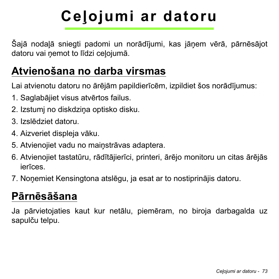 Ceļojumi ar datoru, Atvienošana no darba virsmas, Pārnēsāšana | Atvienošana no darba virsmas pārnēsāšana | Acer Aspire V5-471PG User Manual | Page 2555 / 3492