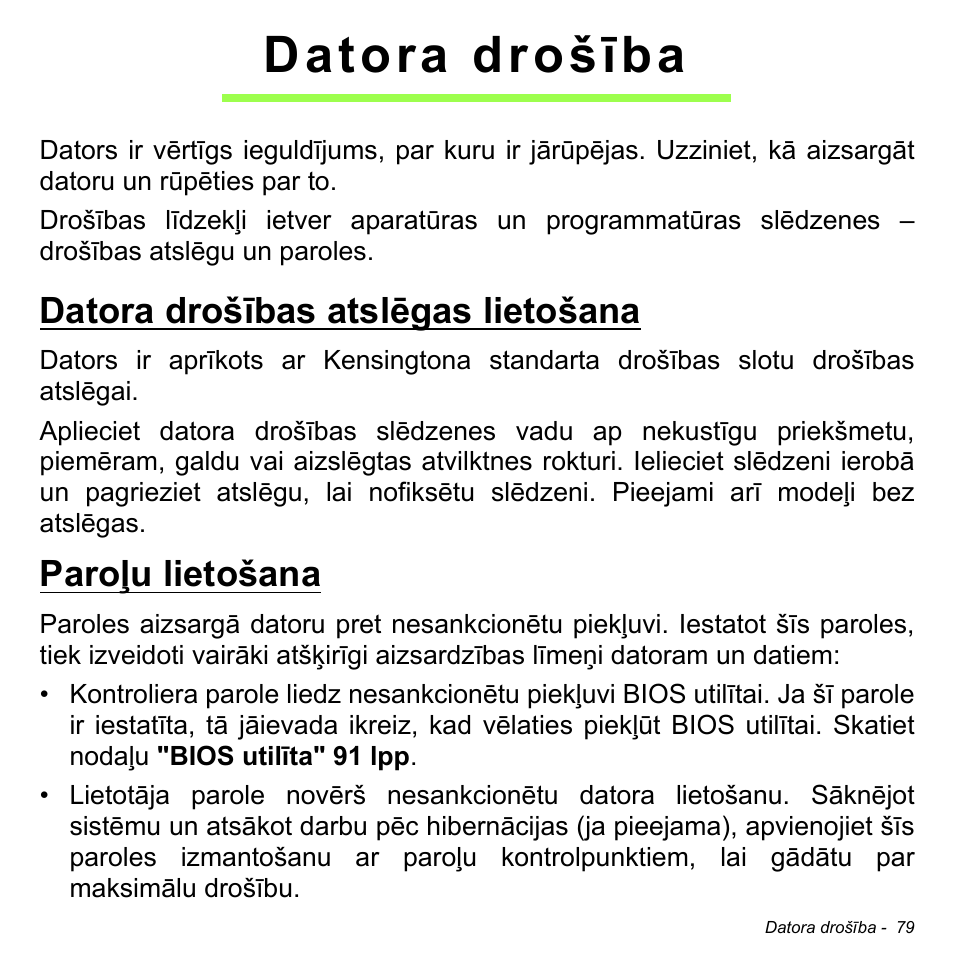 Datora drošība, Datora drošības atslēgas lietošana, Paroļu lietošana | Acer Aspire V5-471PG User Manual | Page 2561 / 3492