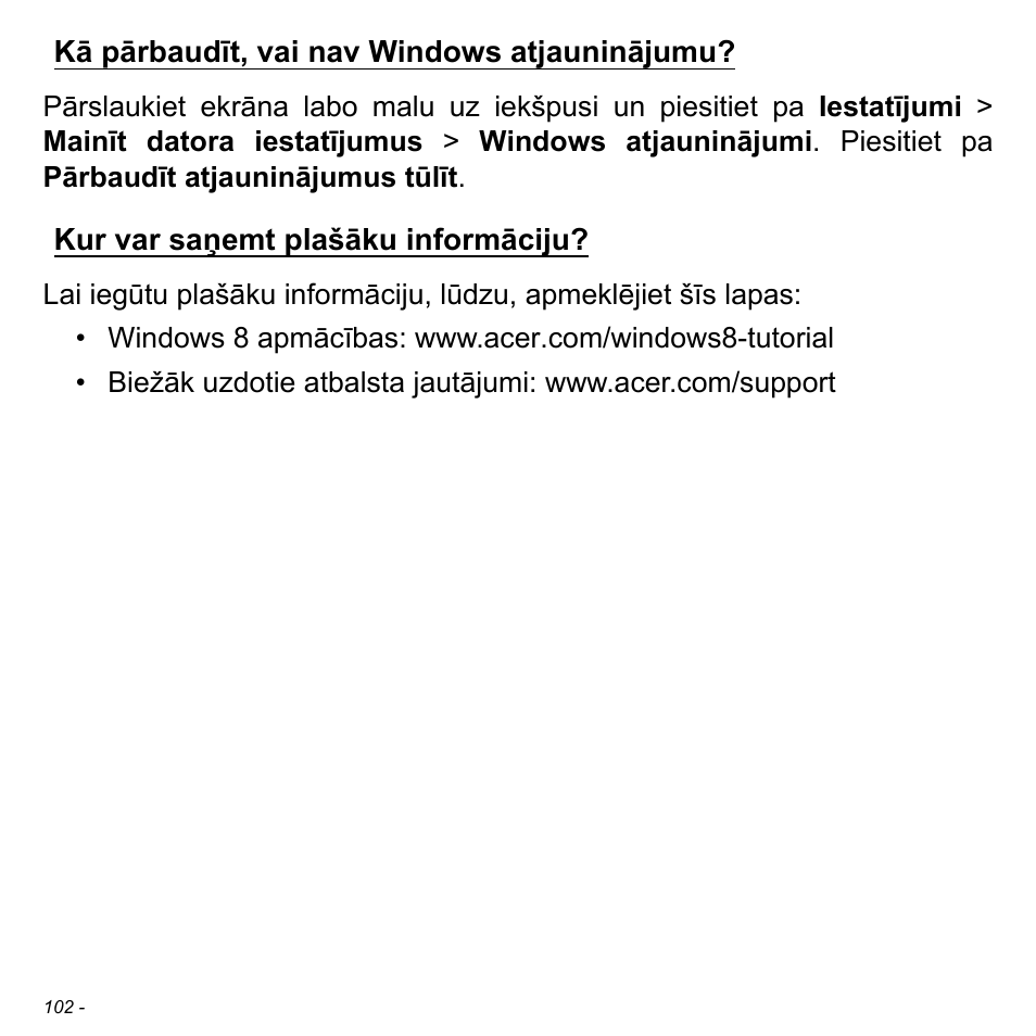 Kā pārbaudīt, vai nav windows atjauninājumu, Kur var saņemt plašāku informāciju | Acer Aspire V5-471PG User Manual | Page 2584 / 3492