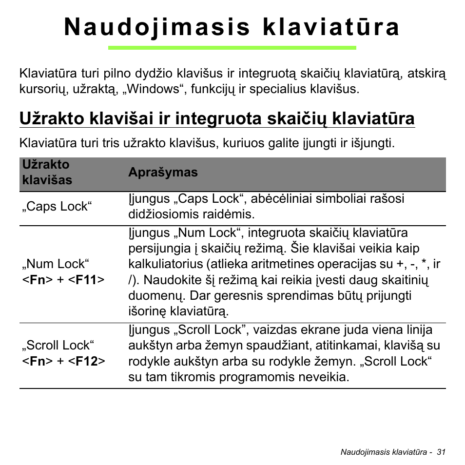 Naudojimasis klaviatūra, Užrakto klavišai ir integruota skaičių klaviatūra | Acer Aspire V5-471PG User Manual | Page 2625 / 3492