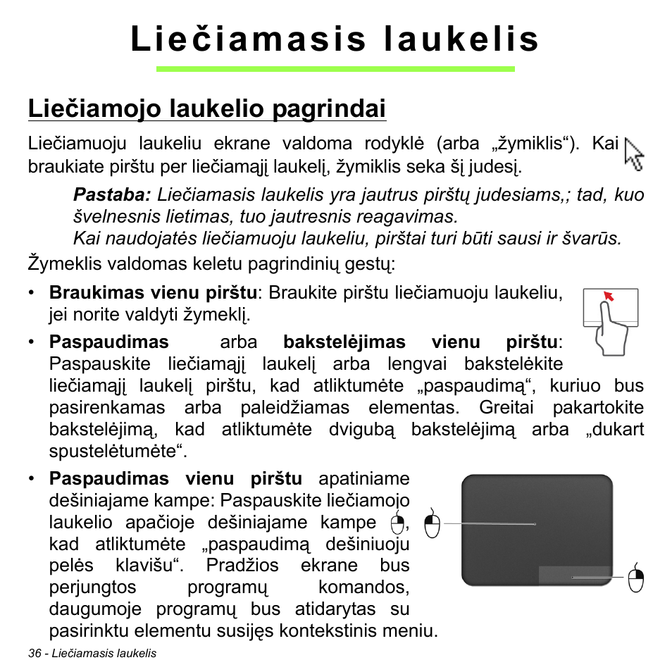 Liečiamasis laukelis, Liečiamojo laukelio pagrindai | Acer Aspire V5-471PG User Manual | Page 2630 / 3492